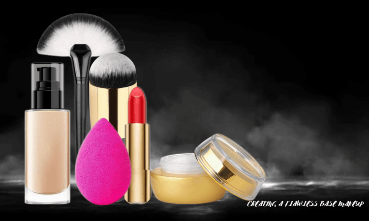 Creating a flawless base makeup