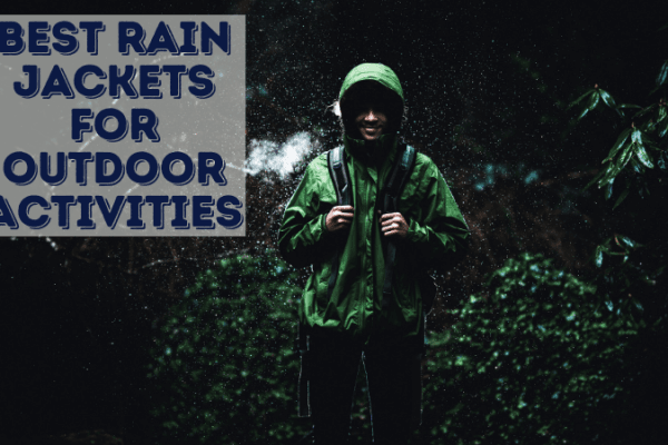 Best Rain Jackets for Outdoor Activities Best Rain Jackets for Outdoor Activities