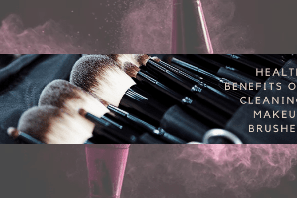 The Importance of Cleaning Makeup Brushes Regularly Health Benefits of Cleaning Makeup Brushes Image