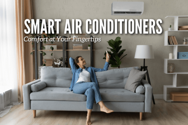 Smart air conditioning units you can control anywhere Smart air conditioning units you can control anywhere