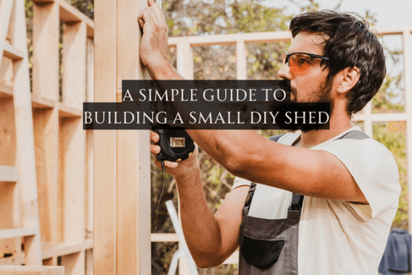 A Simple Guide to Building a Small DIY Shed A Simple Guide to Building a Small DIY Shed image
