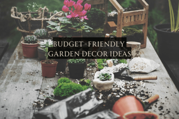 Budget-Friendly Garden Decor Ideas Budget-Friendly Garden Decor Ideas image