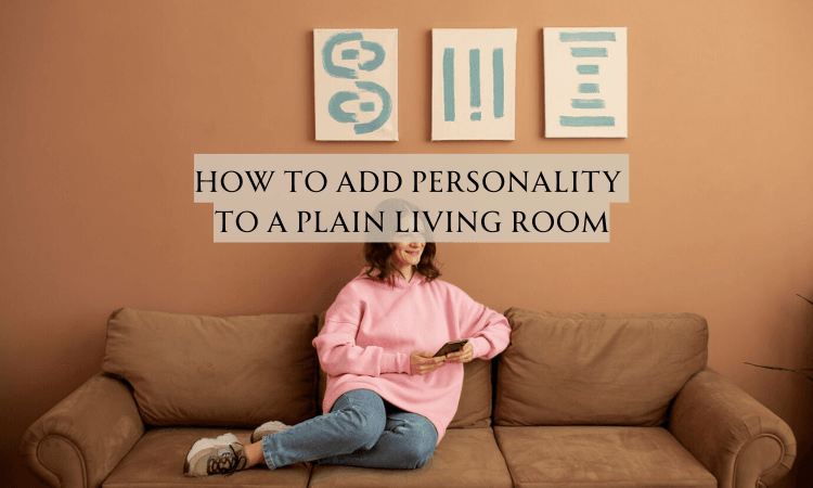 How to Add Personality to a Plain Living Room image