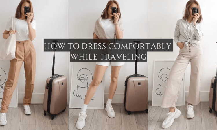 How to Dress Comfortably While Traveling image