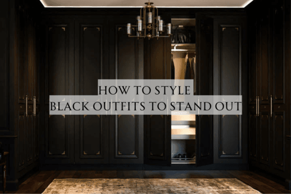 How to Style Black Outfits to Stand Out How to Style Black Outfits to Stand Out image