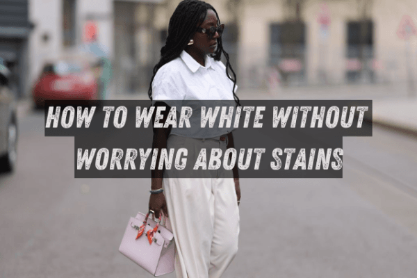 How to Wear White Without Worrying About Stains How to Wear White Without Worrying About Stains image