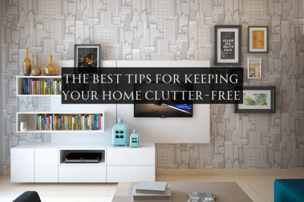 The Best Tips for Keeping Your Home Clutter-Free The Best Tips for Keeping Your Home Clutter-Free image
