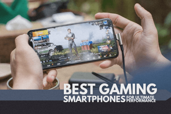 Best gaming smartphones for ultimate performance