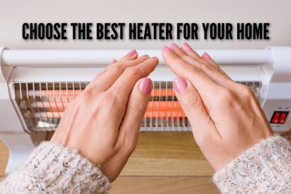 How to choose the right heater for your space How to choose the right heater for your space