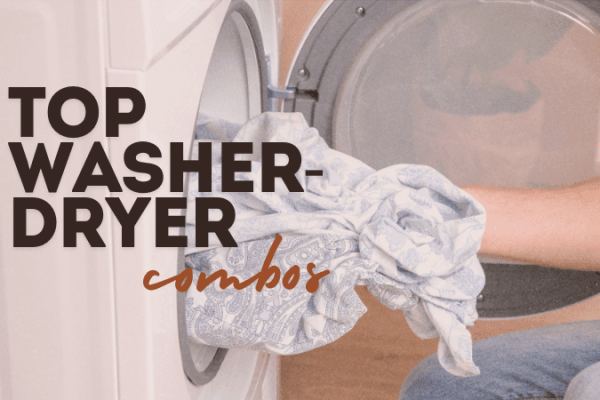 Top Washer-Dryer Combos for Small Spaces: A Guide to Saving Space and Time Top Washer-Dryer Combos for Small Spaces A Guide to Saving Space and Time