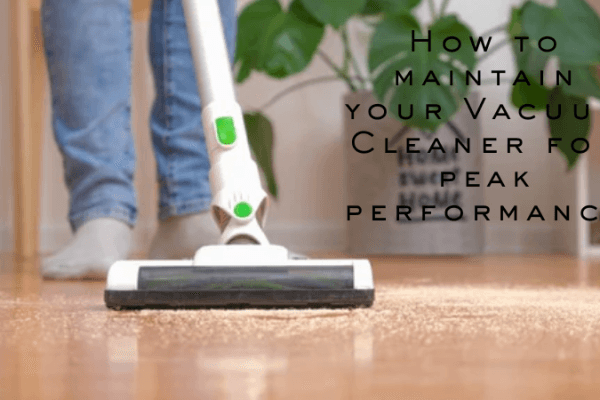 How to maintain your Vacuum Cleaner for peak performance How to maintain your vacuum cleaner for peak performance-image
