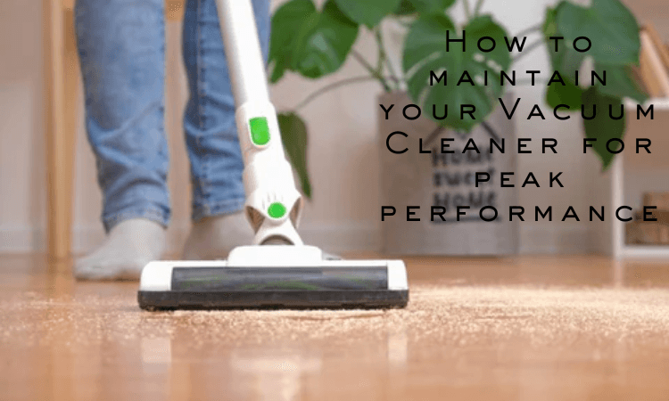 How to maintain your vacuum cleaner for peak performance-image