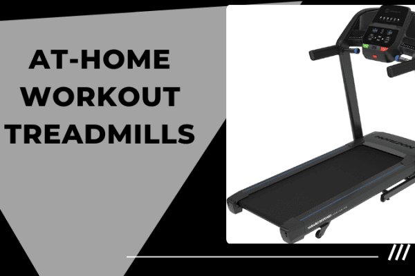 Best treadmills for at-home workouts
