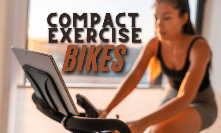 Compact exercise bikes for small spaces
