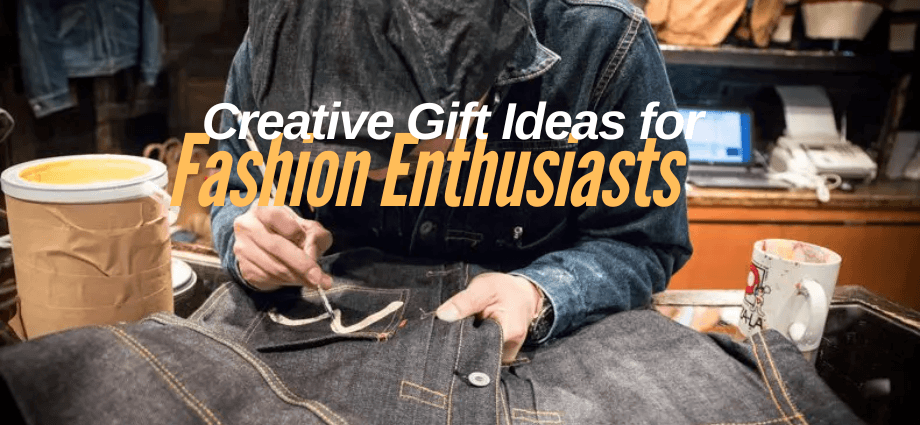 Creative Gift Ideas for Fashion Enthusiasts image