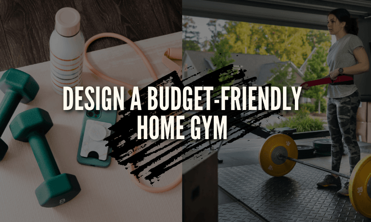 How to set up a home gym on a budget