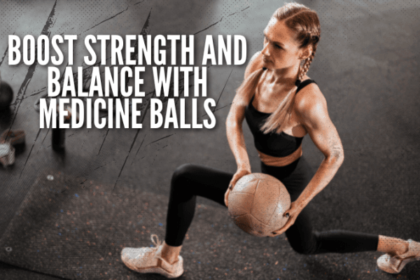 How to use medicine balls effectively How to use medicine balls effectively
