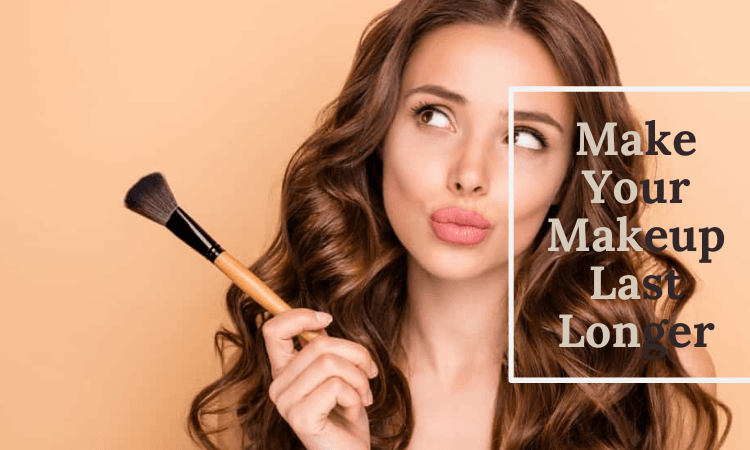 Make Your Makeup Last Longer Image