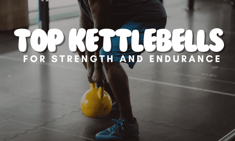 Top Picks for Kettlebells
