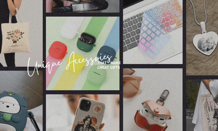 Unique Accessories That Make Great Gifts